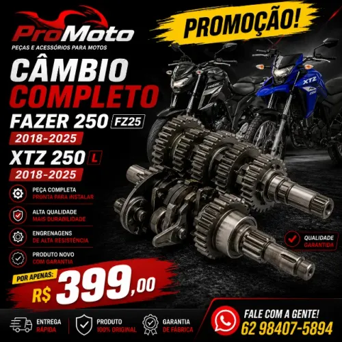 CAMBIO COMPLETO FAZER 250 FZ25 2018-2025/XTZ 250 2018-2025 L
