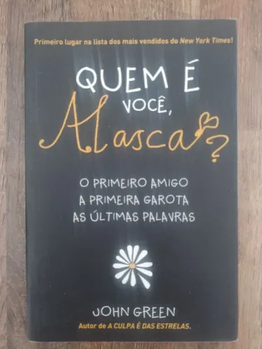 Livro Quem é Você, Alasca ? John Green