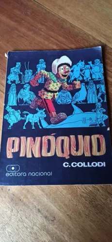 PINÓQUIO C. COLLODI LIVRO RARO 1979 EDITORA NACIONAL 