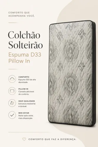 Colchão Solteirão Espuma D33 Pillow In