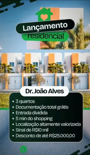 Bairro Dr João Alves. Casas e apartamentos com 3 quartos. DOC GRATUITA. ENTRADA PARCELADA