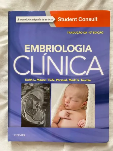 Livro Embriologia Clínica - Moore & Persaud - 10ª Edição | Elsevier | Original