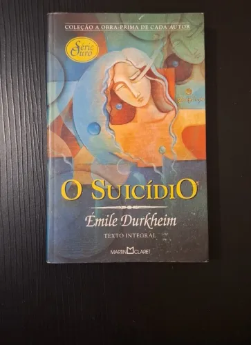 O suicídio - Émile Durkheim