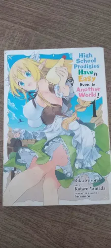 High School Prodigies Have It Easy Even in Another World!, Vol 1