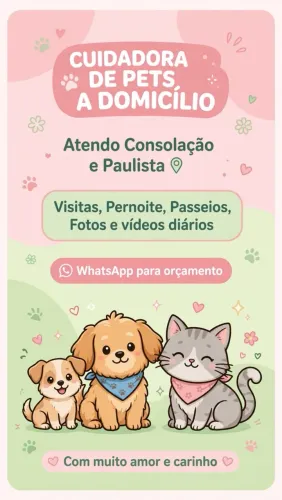 ? CUIDADORA DE PETS A DOMICÍLIO ? ? Atendo Consolação e Paulista