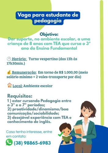 Vaga para estudante de Pedagogia !!