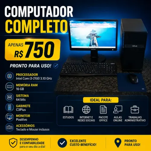 ? COMPUTADOR COMPLETO - R$ 750
