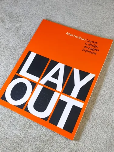 Livro "Layout: O Design da Página Impressa" - Allen Hurlburt
