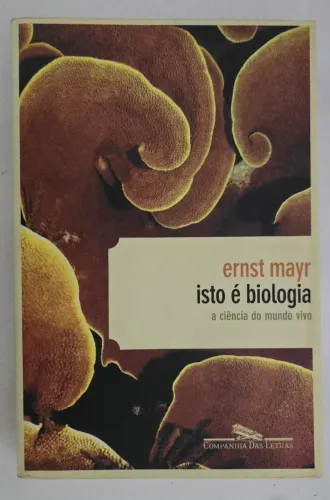 Livro Isto é Biologia - Ernst Mayer