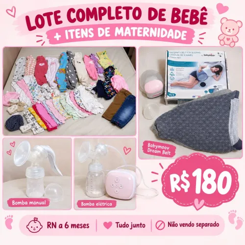 Lote de bebê RN a 6 meses + itens de maternidade