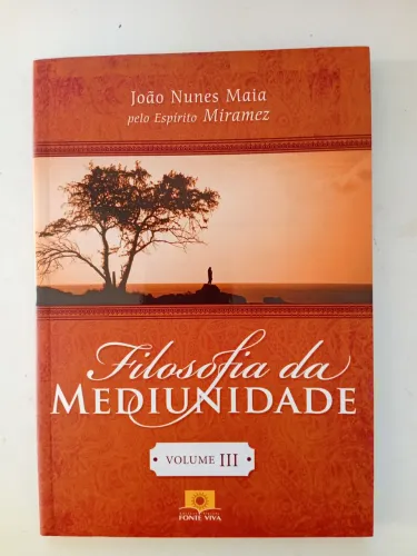 Filosofia da mediunidade vol. 3