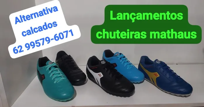 Chuteira mathaus vários modelos e cores tam: 30/31/32/33/34/35/36/37/38/39/40/41/42/43/44