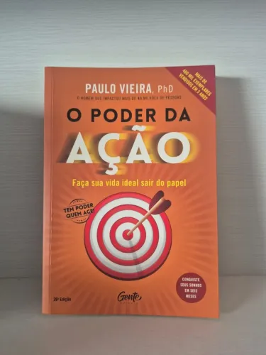 Livro O Poder da Ação - Paulo Vieira | Desenvolvimento Pessoal