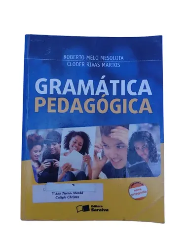 Gramática Pedagógica 7º Ano - Editora Saraiva