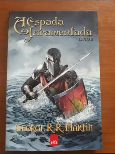 A Espada Juramentada - Livro II - George R.R. Martin