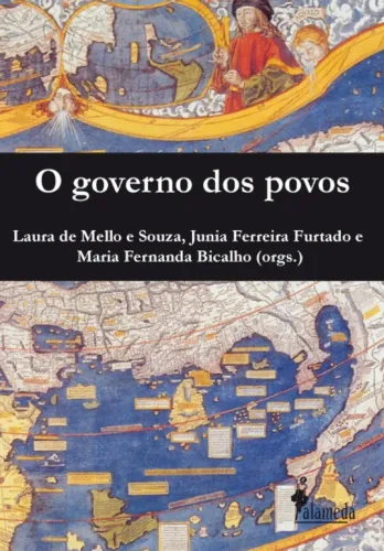 Laura M. Souza; Junia F. Furtado; Maria F. Bicalho - Governo dos povos