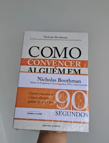 Kit 2 livros: Como convencer alguém em 90 segundos
