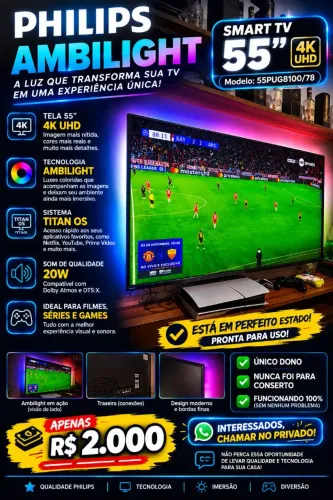 ? OPORTUNIDADE! SMART TV PHILIPS AMBILIGHT 55? 4K UHD ?