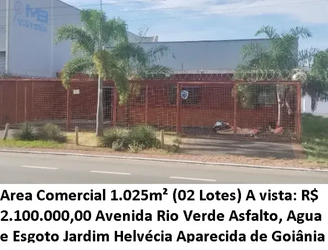Leia a descrição: Area Comercial 1.025m² (Avenida Rio Verde) Jardim Helvecia
