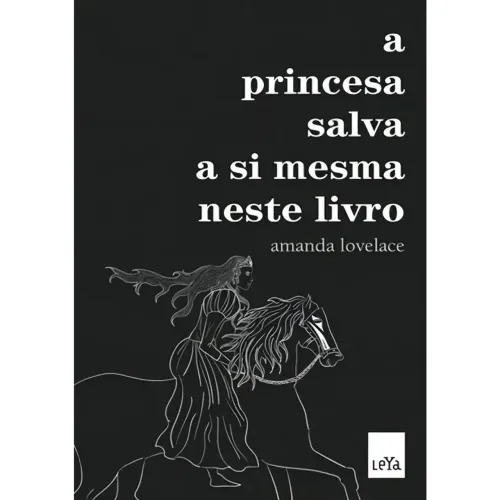 A Princesa Salva A Si Mesma Neste Livro - 208 páginas