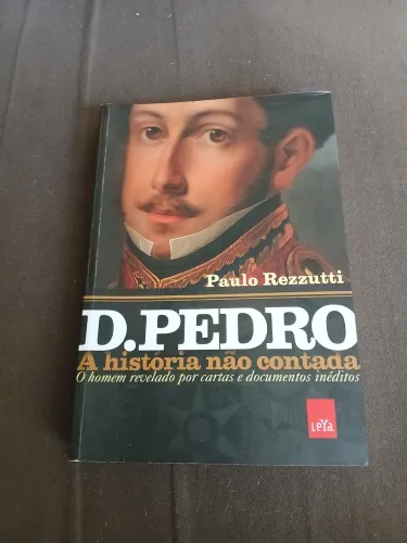 Livro D. Pedro A história não contada