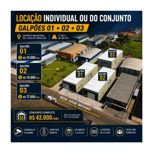 CONJUNTO 3 GALPÕES - 3.500m² TERRENO - 1.932,31m² CONSTRUÍDOS - BR-153 - RIO PRETO - VISIT