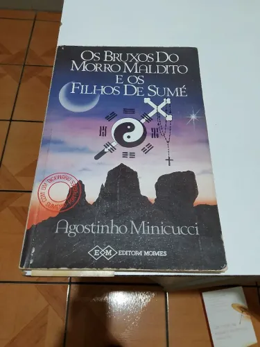 Os bruxos do morro maldito e os filhos de Sumé