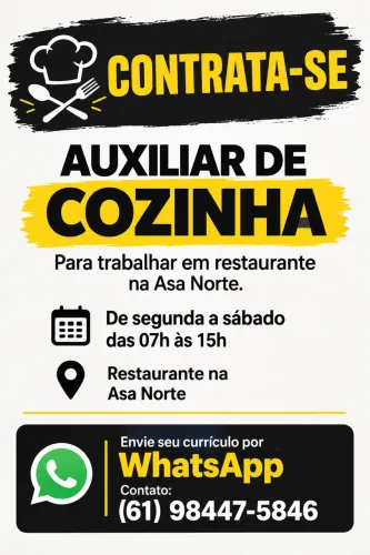 Contrata-se auxiliar de cozinha em restaurante na Asa Norte