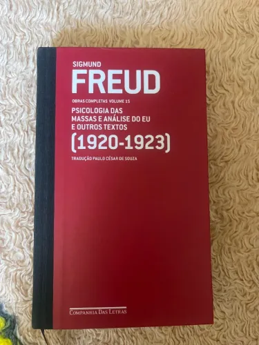 Livro Sigmund Freud - Psicologia das massas e análise do eu e outros textos