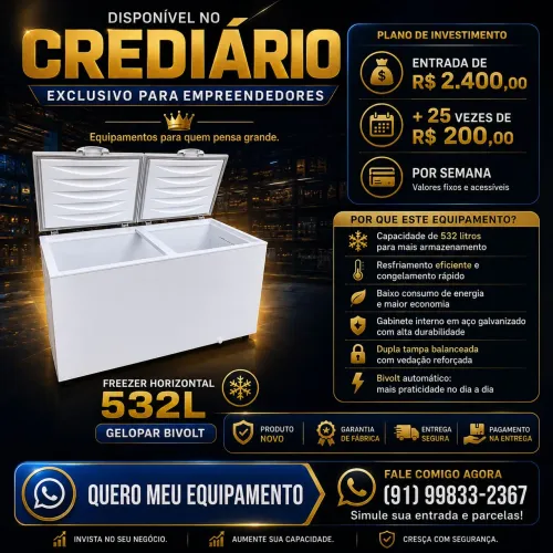 CREDIÁRIO FREEZER 532 LITROS GELOPAR - EXCLUSIVO PARA EMPREENDEDORES
