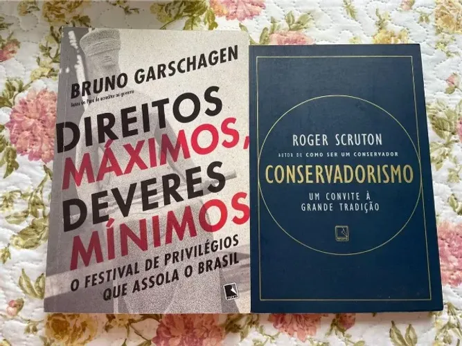 livros "direitos máximos, deveres mínimos" e "conservadorismo"
