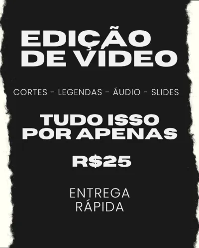 EDIÇÃO DE VÍDEO E FOTO - RÁPIDO E BARATO
