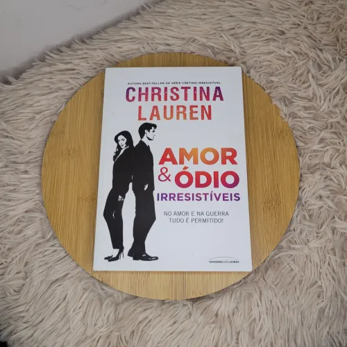 Amor & Ódio Irresistíveis (Christina Lauren)