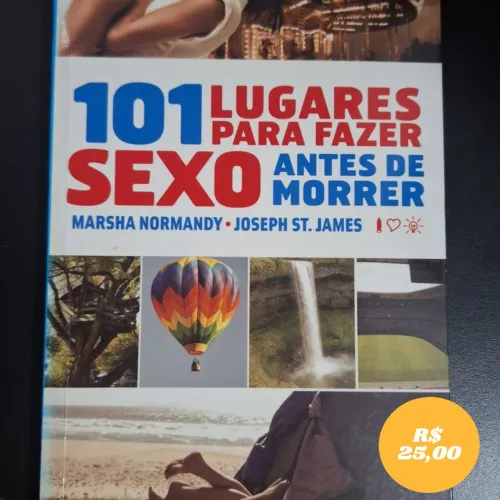 Livro: ?101 Lugares para Fazer Sexo Antes de Morrer