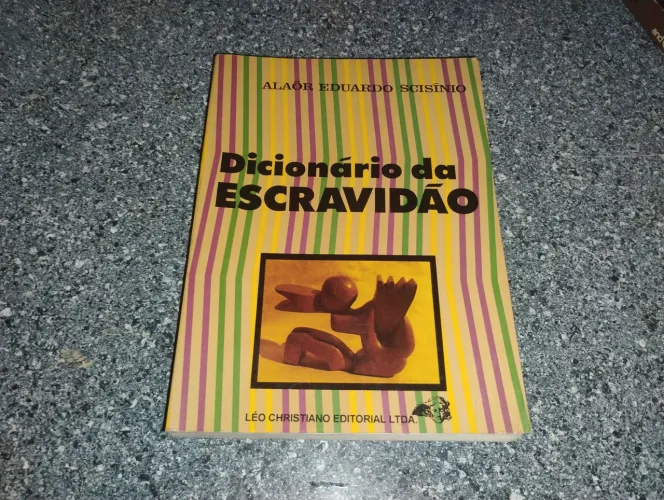 Dicionário da Escravidão