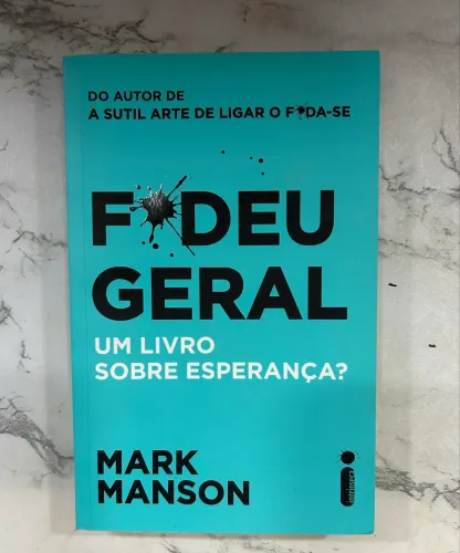 Livro F*deu geral - Mark Manson 