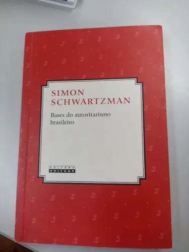 Bases do Autoritarismo Brasileiro
