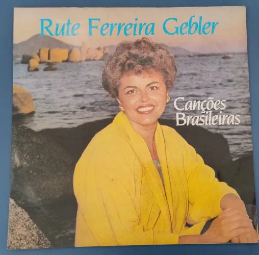 Disco Vinil Rute Ferreira Gebler Canções Brasileiras