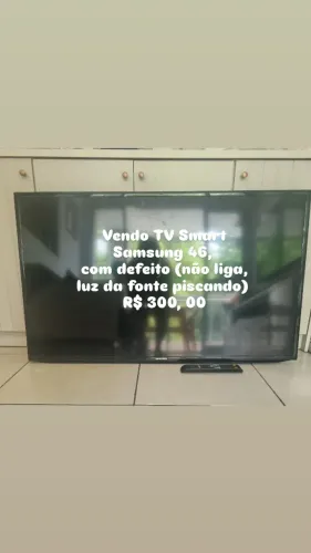 TV Smart Samsung 46, com defeito (não liga, fonte fica piscando)