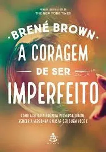 Livro a coragem de ser imperfeito novo sem uso