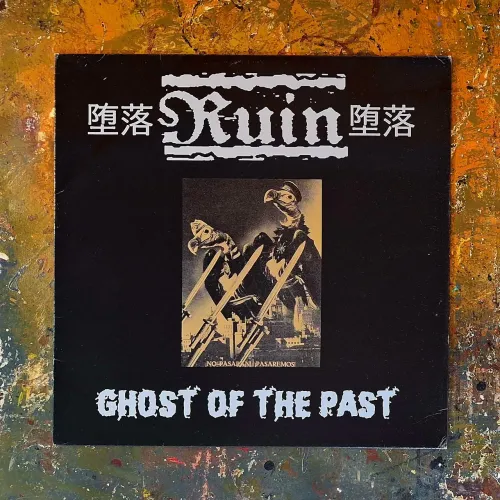 Ruin - Lp Ghost of the past - Crust Punk Inglês - Ratos de Porão