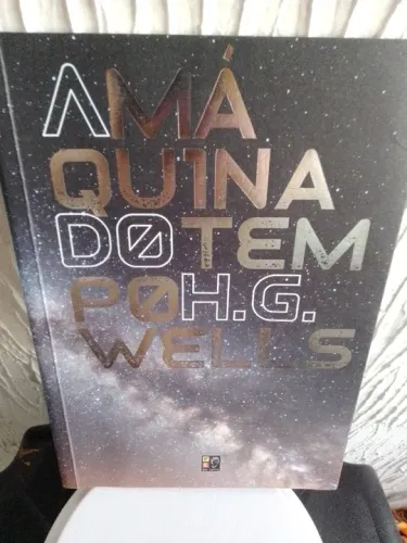 Livro A Máquina do Tempo - H.G. Wells