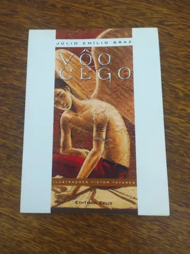 Livro Vôo Cego De Júlio Emílio Braz