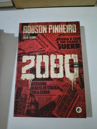 Novo - Livro 2080 Vol 1 - Autor Robson Pinheiro - Guerra - Vol 1 - Vol 01 - Volume 1 