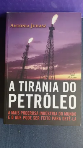 Livro A Tirania do Petroleo