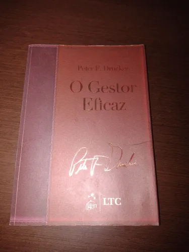 O Gestor Eficaz - Peter F. Drucker