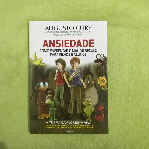 Livro para cuidar de sua ansiedade (Augusto cury) - excelente 
