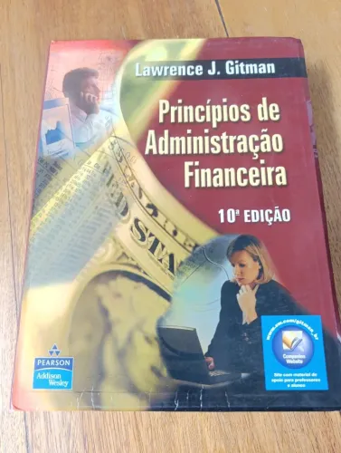 LIVRO PRINCÍPIOS DA ADMINISTRAÇÃO FINANCEIRA 10ª EDIÇÃO LAWRENCE J.GITMAN