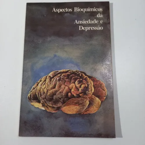 Aspectos bioquímicos da ansiedade e depressão Fontoura