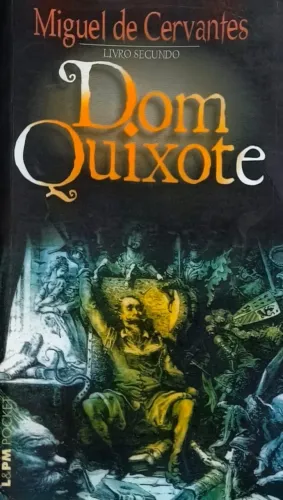 Vendo o livro Dom Quixote - Livro Segundo